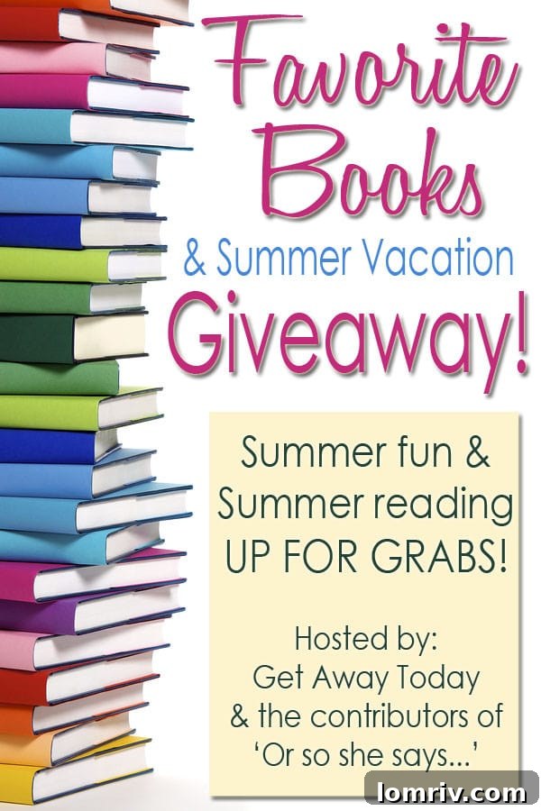 Favorite Books Giveaway and Summer Vacation